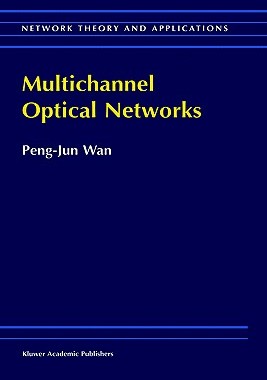 【预售】Multichannel Optical Networks