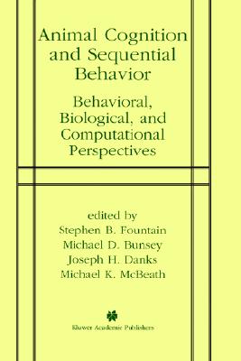【预售】Animal Cognition and Sequential Behavior: