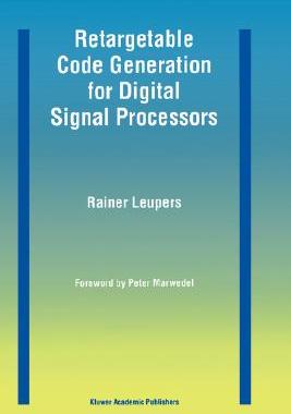 【预售】Retargetable Code Generation for Digital Signal