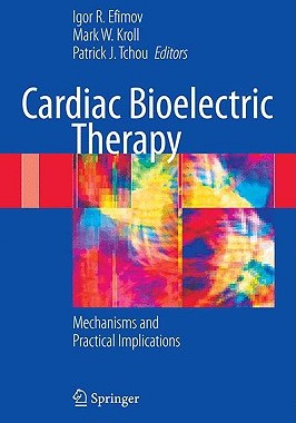 【预售】Cardiac Bioelectric Therapy: Mechanisms and