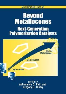 【预售】Beyond Metallocenes: Next-Generation Polymerization