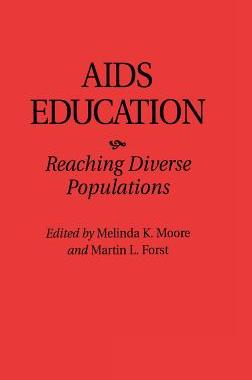 【预售】AIDS Education: Reaching Diverse Populations