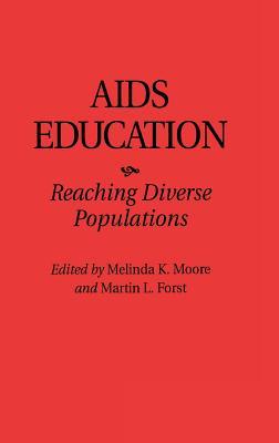 【预售】AIDS Education: Reaching Diverse Populations