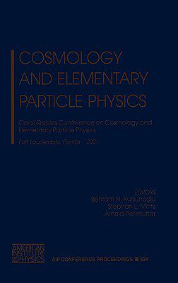 【预售】Cosmology and Elementary Particle Physics: Coral