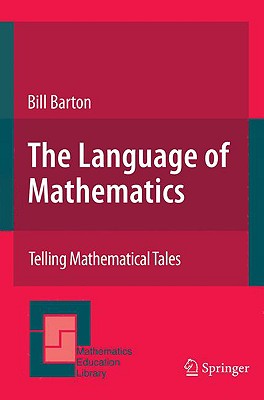 【预售】The Language of Mathematics: Telling Mathematical 书籍/杂志/报纸 原版其它 原图主图