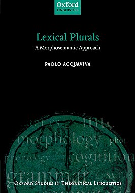【预售】Lexical Plurals: A Morphosemantic Approach