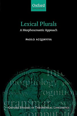 【预售】Lexical Plurals: A Morphosemantic Approach