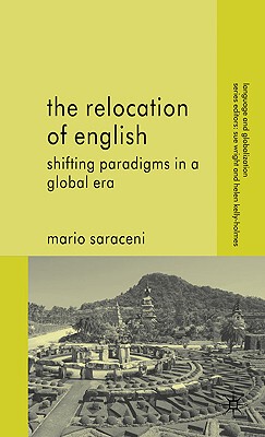 【预售】The Relocation of English: Shifting Paradigms in a