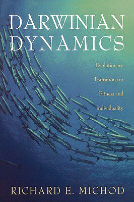【预售】Darwinian Dynamics: Evolutionary Transitions in