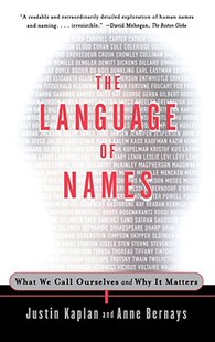 【预售】The Language of Names: What We Call Ourselves and