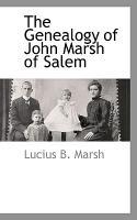 【预售】The Genealogy of John Marsh of Salem