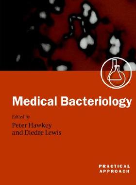 【预售】Medical Bacteriology: A Practical Approach