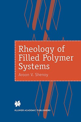 【预售】Rheology of Filled Polymer Systems
