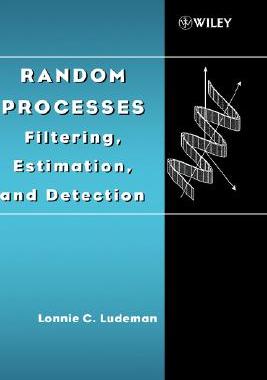 【预售】Random Processes: Filtering, Estimation, And