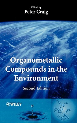 【预售】Organometallic Compounds In The Environment 2E