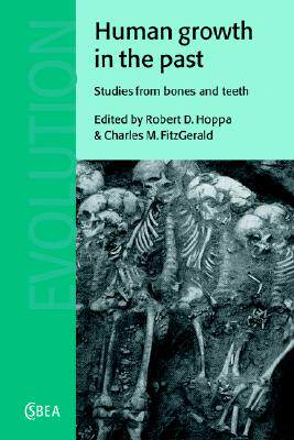 【预售】Human Growth in the Past: Studies from Bones and
