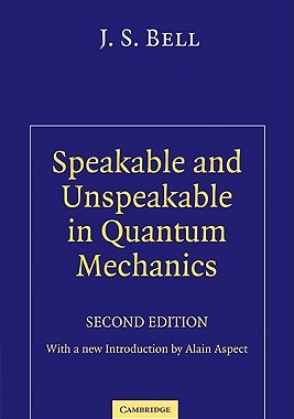 【预售】Speakable and Unspeakable in Quantum Mechanics量子力学中的说话与不说话：量子哲学论文集 2022诺贝尔物理学奖得主