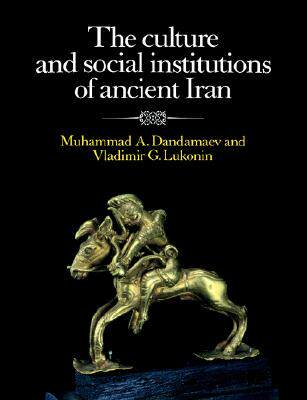 【预售】The Culture and Social Institutions of Ancient Iran