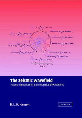 【预售】The Seismic Wavefield: Volume 1, Introduction and