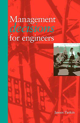 【预售】Management Decisions for Engineers