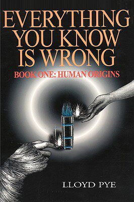 【预售】Everything You Know Is Wrong, Book 1: Human Origins