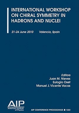 【预售】International Workshop on Chiral Symmetry in Hadrons