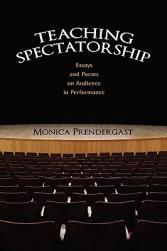 【预售】Teaching Spectatorship: Essays and Poems on Audience