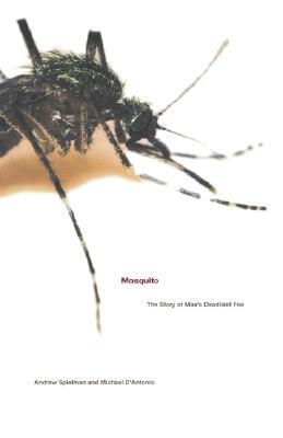 【预售】Mosquito: The Story of Man's Deadliest Foe