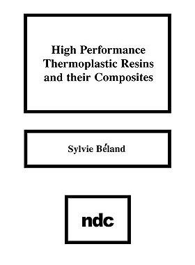 【预售】High Performance Thermoplastic Resins and Their