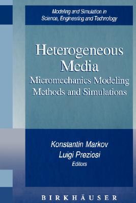 【预售】Heterogeneous Media: Micromechanics Modeling Methods