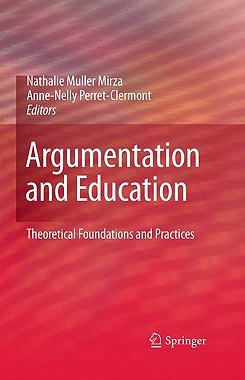 【预售】Argumentation and Education: Theoretical Foundations