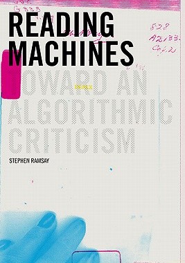 【预售】Reading Machines: Toward and Algorithmic Criticism