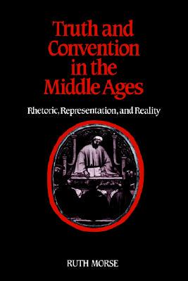 【预售】Truth and Convention in the Middle Ages: Rhetoric