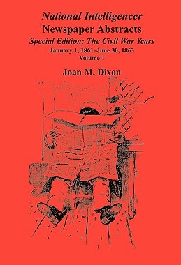 【预售】National Intelligencer Newspaper Abstracts Special