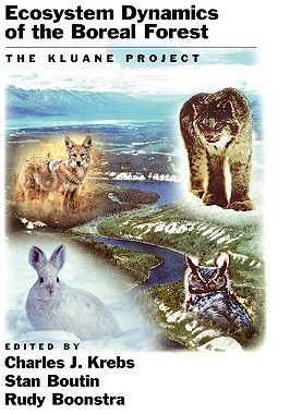 【预售】Ecosystem Dynamics of the Boreal Forest: The Kluane