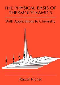 【预售】The Physical Basis of Thermodynamics: With