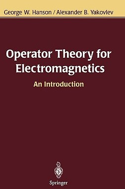 【预售】Operator Theory for Electromagnetics: An