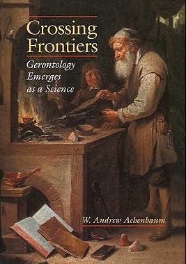 【预售】Crossing Frontiers: Gerontology Emerges as a