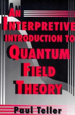 【预售】An Interpretive Introduction to Quantum Field