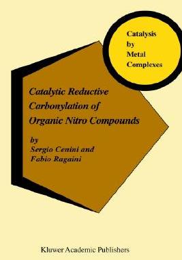 【预售】Catalytic Reductive Carbonylation of Organic Nitro