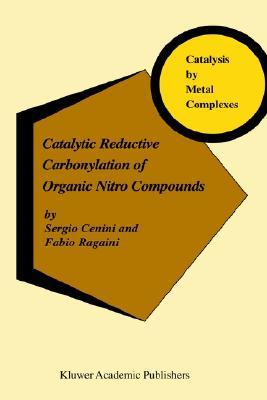 【预售】Catalytic Reductive Carbonylation of Organic Nitro