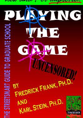 【预售】Playing the Game: The Streetsmart Guide to Graduate
