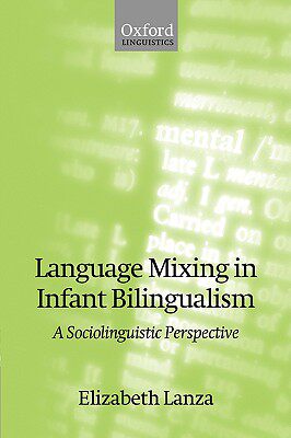 【预售】Language Mixing in Infant Bilingualism: A