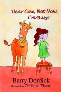 【预售】Dear Cow, Not Now, I'm Busy!: And Other Funny Poems