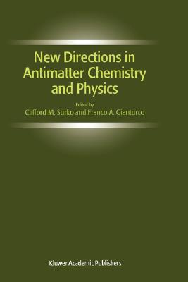 【预售】New Directions in Antimatter Chemistry and Physics