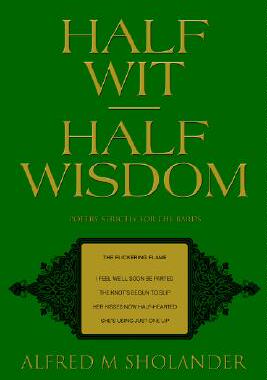 【预售】Half Wit--Half Wisdom: Poetry Strictly for the