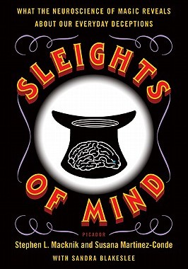 【预售】Sleights of Mind: What the Neuroscience of Magic