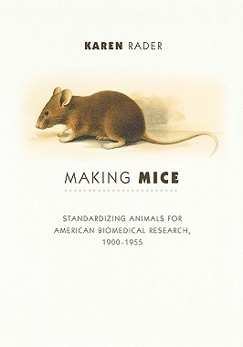 【预售】Making Mice: Standardizing Animals for American
