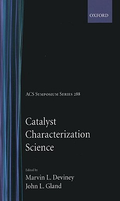 【预售】Catalyst Characterization Science: Surface and Solid