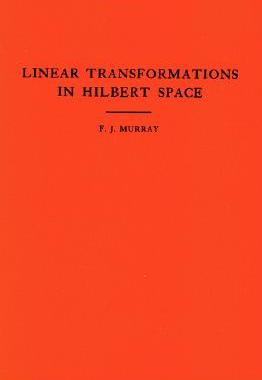 【预售】An Introduction to Linear Transformations in Hilbert